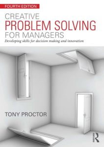 Creative Problem Solving for Managers: Developing Skills for Decision Making and I…