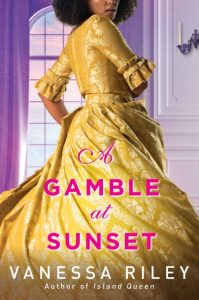 A Gamble at Sunset – Vanessa Riley