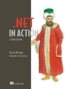 .NET Core in Action – Dustin Metzgar