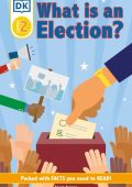 DK Reader Level 2: What Is an Election? - DK