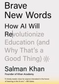 Brave New Words: How AI Will Revolutionize Education (and Why That's a Good Thing)...