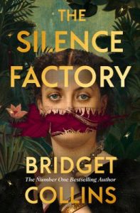 The Silence Factory: A Novel – Bridget Collins