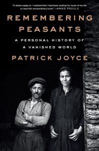 Remembering Peasants: A Personal History of a Vanished World – Patrick Joyce