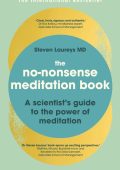 The No-Nonsense Meditation Book: A scientist's guide to the Power of meditation - ...