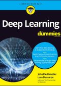 Deep Learning For Dummies - John Paul Mueller