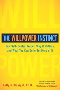 The WillPower Instinct: How Self-Control Works