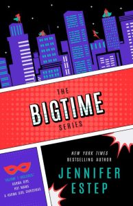 The Bigtime Series: Volume 2 – Jennifer Estep