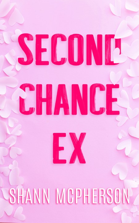 Just Say Snow to the Ex-Fiance: A Sweet Second-Chance Holiday Christmas Romcom – S…