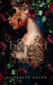 Bonded by Thorns – Elizabeth Helen