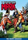 img Il Comandante Mark a colori 169 - Tre brave canaglie (RCS 2023-09-05)