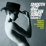 img Smooth Jazz Italian Songs Vol. 3 (Canzoni Italiane In Versione Smooth Jazz) (2024) .mp3 - 320 k