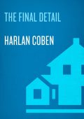 The Final Detail (Myron Bolitar Series #6) - Harlan Coben