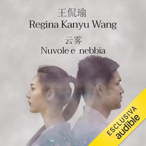 Regina Kanyu Wang – Nuvole e nebbia (2024) (mp3 – 128 kbps)