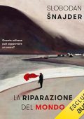 Slobodan Šnajder - La riparazione del mondo (2024) (mp3 - 128 kbps)