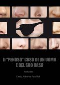 Carlo Alberto Pacifici - Il “penoso” caso di un uomo e del suo naso (2024) (mp3 - 128 kbps)