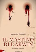 Alessandro Chiometti - Il Mastino di Darwin (2016)