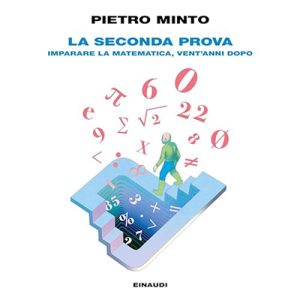 Pietro Minto – La seconda prova꞉ Imparare la matematica, vent’anni dopo (2024) (mp3 – 128 kbps)