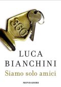 Luca Bianchini - Siamo solo amici (2024) (mp3 - 128 kbps)