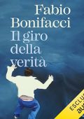 Fabio Bonifacci - Il giro della verità (2024) (mp3 - 128 kbps)