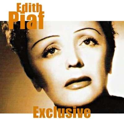 Edith Piaf – Exclusive [24-bit Hi-Res, 2024 Remastered] (2024) FLAC