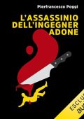 Pierfrancesco Poggi - L'assassinio dell'ingegner Adone꞉ Il Commissario Passalacqua 2 (2024) (mp3 - 128 kbps)