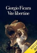 Giorgio Ficara - Vite libertine (2024) (mp3 - 128 kbps)