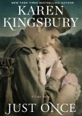 Just Once - Karen Kingsbury