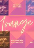 VA - Electronic Lounge Collection, Vol. 1-4 (2021) FLAC