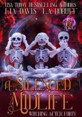 A Ghoulish Midlife: A Paranormal Women's Fiction Cozy Mystery - Lia Davis