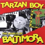 img Baltimora - Tarzan Boy The World Of Baltimora (2010) .Flac