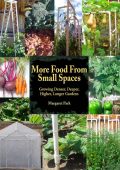 More Food From Small Spaces - Margaret Park
