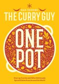 Curry Guy One Pot: Over 150 Curries and Other Deliciously Spiced Dishes from Aroun...