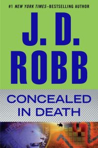 Concealed in Death (In Death Series #38) – J. D. Robb