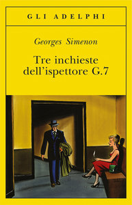 Georges Simenon – Tre inchieste dell’ispettore G.7 (2015)