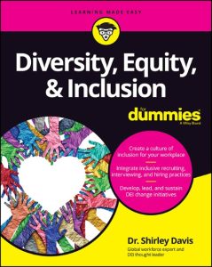 Diversity, Equity & Inclusion For Dummies – Shirley Davis