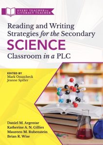 Reading and Writing Strategies for the Secondary Science Classroom in a PLC at Wor…