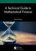 Derek Zweig - A Technical Guide to Mathematical Finance