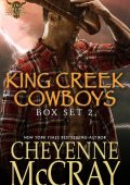 King Creek Cowboys Box Set 2 - Cheyenne McCRay