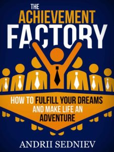 Insane Success for Lazy People: How to Fulfill Your Dreams and Make Life an Advent…