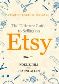 How To Sell On Etsy: The Ultimate Guide To Opening Your Own Shop - Rita Owens