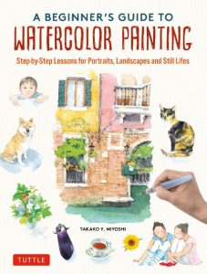 A Beginner’s Guide to Watercolor Painting: Step-by-Step Lessons for Portraits