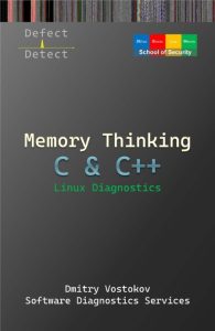 Memory Thinking for C & C++ Linux Diagnostics: Slides with Descriptions Only – Dmitry Vostokov