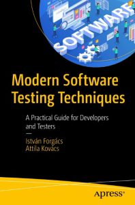 Modern Software Testing Techniques: A Practical Guide for Developers and Testers -…