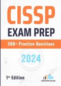 CISA Exam Prep 550+ Practice Questions: 1st Edition - 2024 - VERSAtile Reads