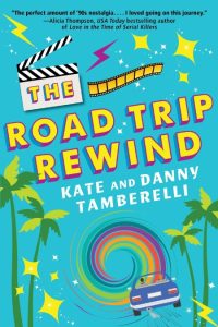 The Road Trip Rewind – Kate Tamberelli