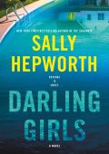 Sally Hepworth - Darling Girls: A Novel