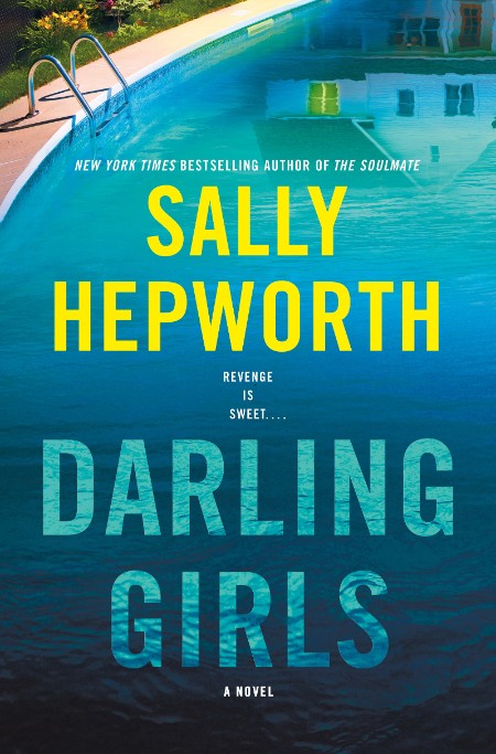 Sally Hepworth – Darling Girls: A Novel