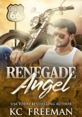 Renegade Angel - Kendra Leigh Castle