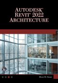 Autodesk Revit Architecture Certified Professional Secrets To Acing The Exam and S...
