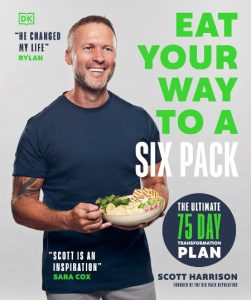 Scott Harrison – Eat Your Way to a Six Pack: The Ultimate 75 Day Transformation Pl…